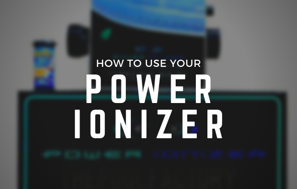 How to Use Your Power Ionizer