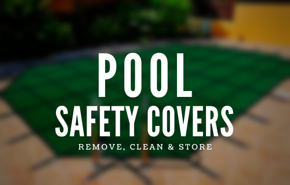 Pool Safety Cover - How to Remove, Clean & Store