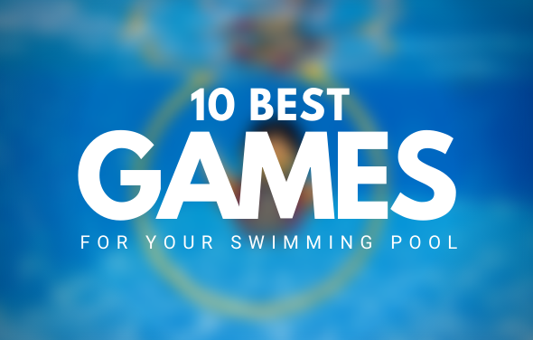 10 Best Games For Your Swimming Pool