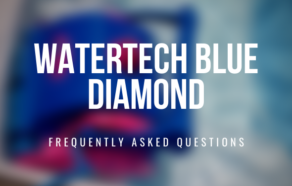 WaterTech Blue Diamond Frequently Asked Questions