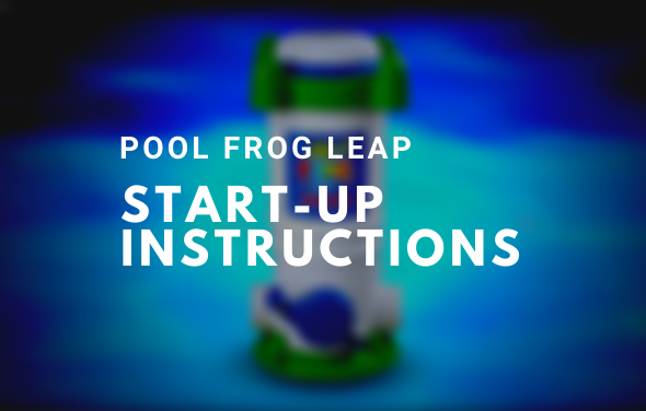 Pool Frog Leap Start-Up Instructions