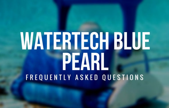 WaterTech Blue Pearl - Frequently Asked Questions