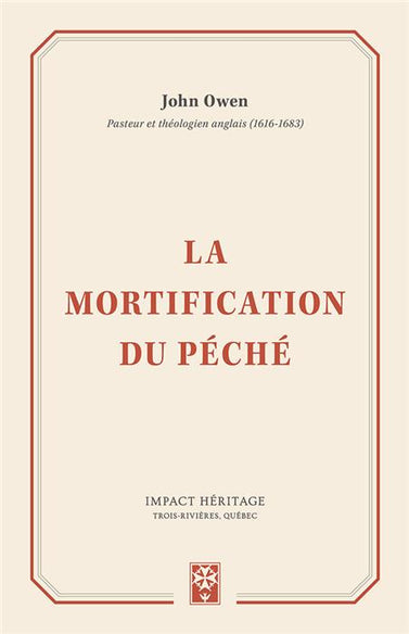 La mortification du péché, de John Owen