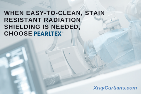 When Easy-to-Clean, Stain Resistant Radiation Shielding is Needed, Choose PEARLTEX