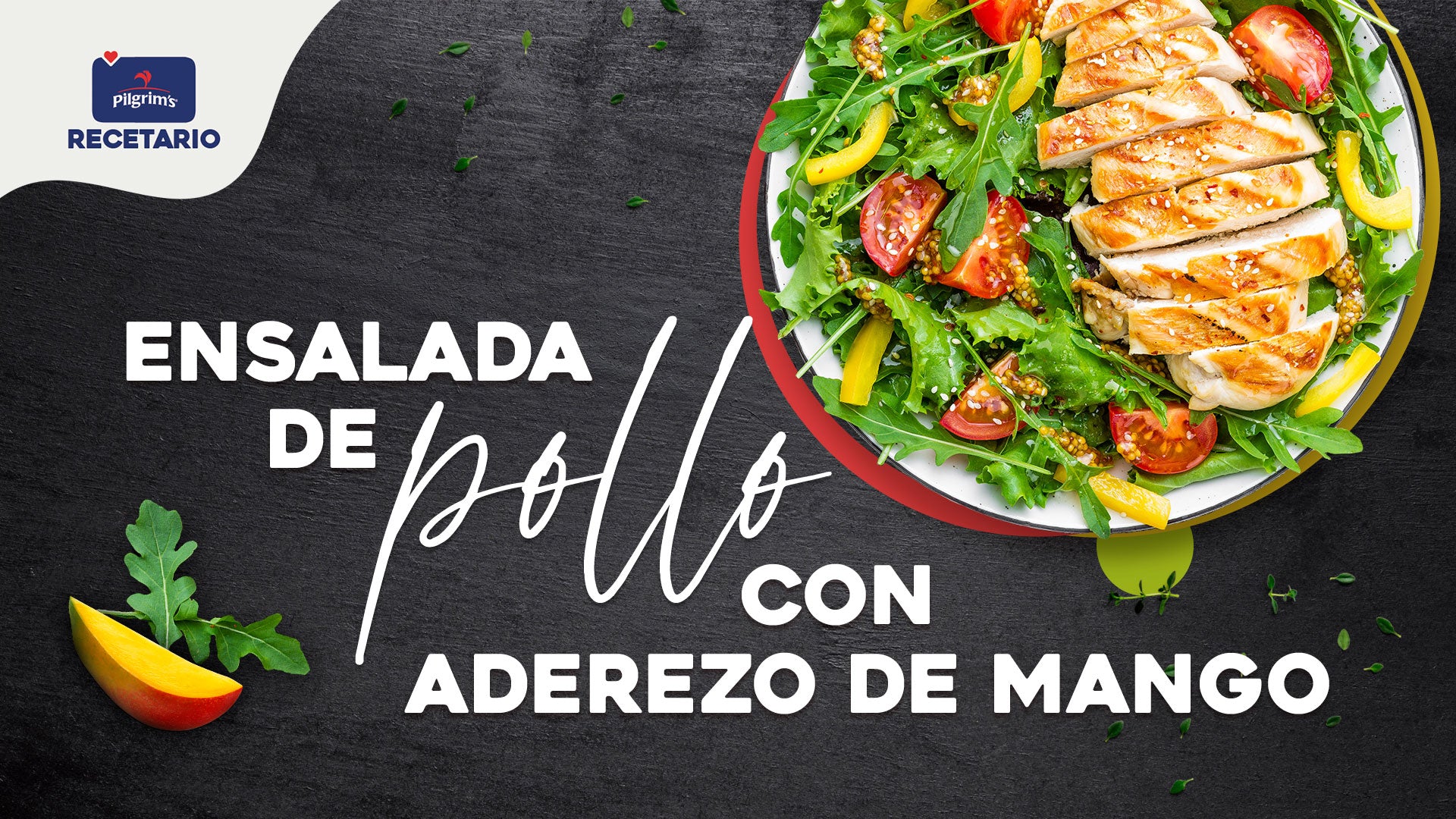 ENSALADA DE POLLO CON ADEREZO DE MANGO – PILGRIM´S Online