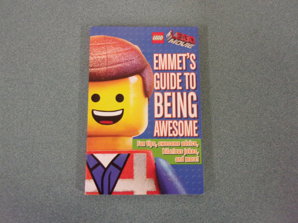 Emmet's Guide To Being Awesome: The Lego Movie by Ace Landers (Paperback)