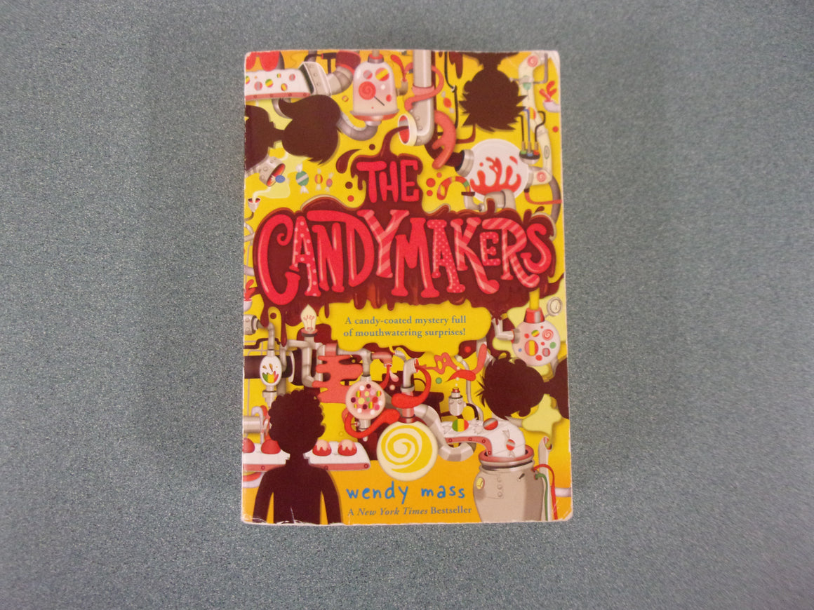 The Candymakers by Wendy Mass