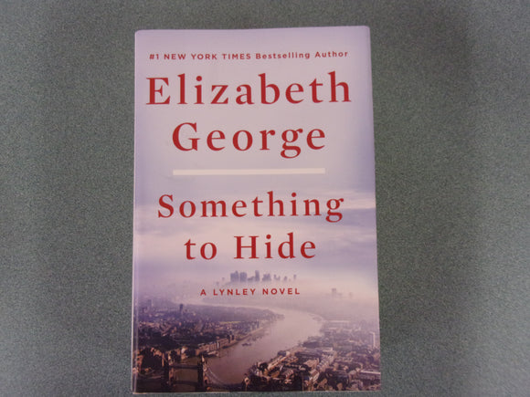 something-to-hide-a-lynley-novel-book-21-of-21-inspector-lynley-by-e