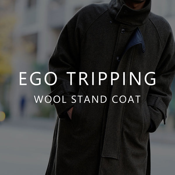 EGO TRIPPING / WOOL STAND COAT エゴトリッピング – GARROT STORE