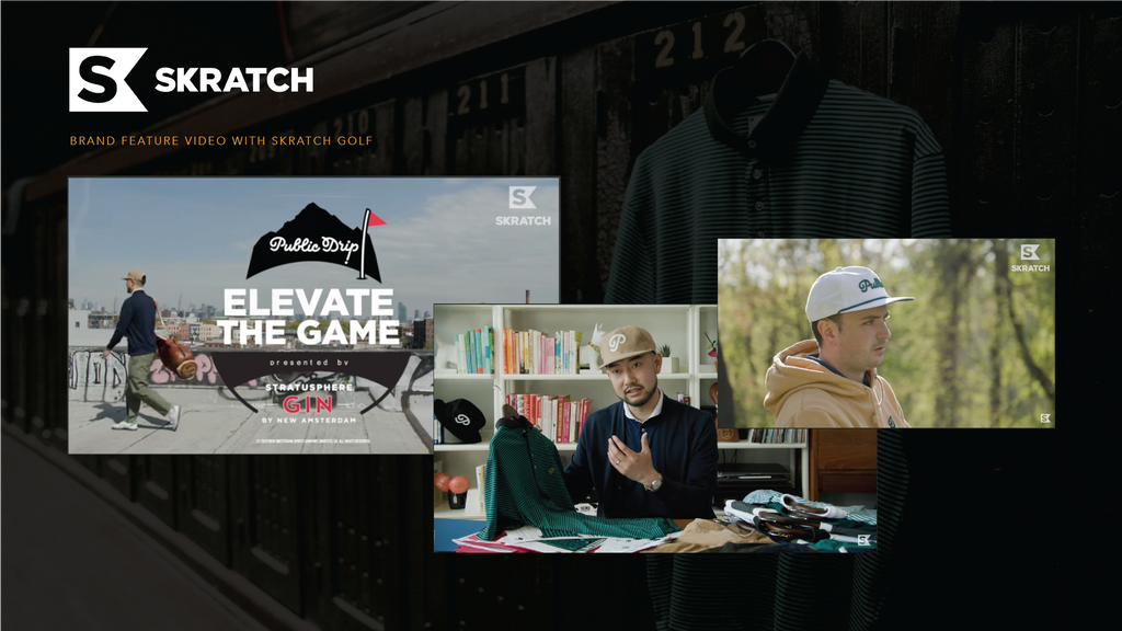 Public Drip x Skratch Golf Brand Feature Video