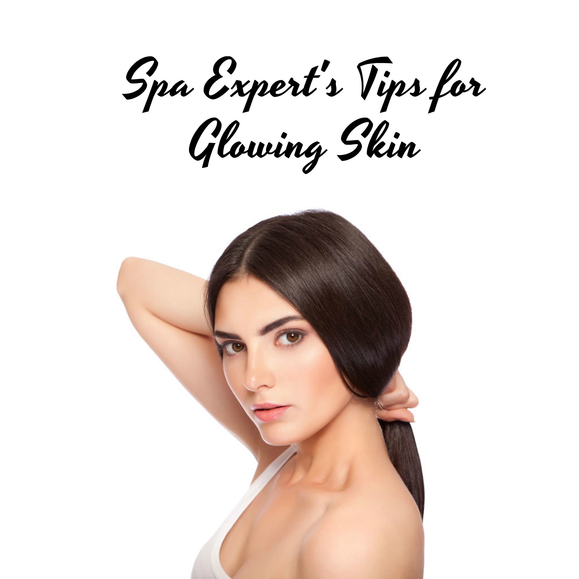 Spa expert's tips for glowing skin via @agirlsgottaspa #skincare #spatreatment #spa #skintips