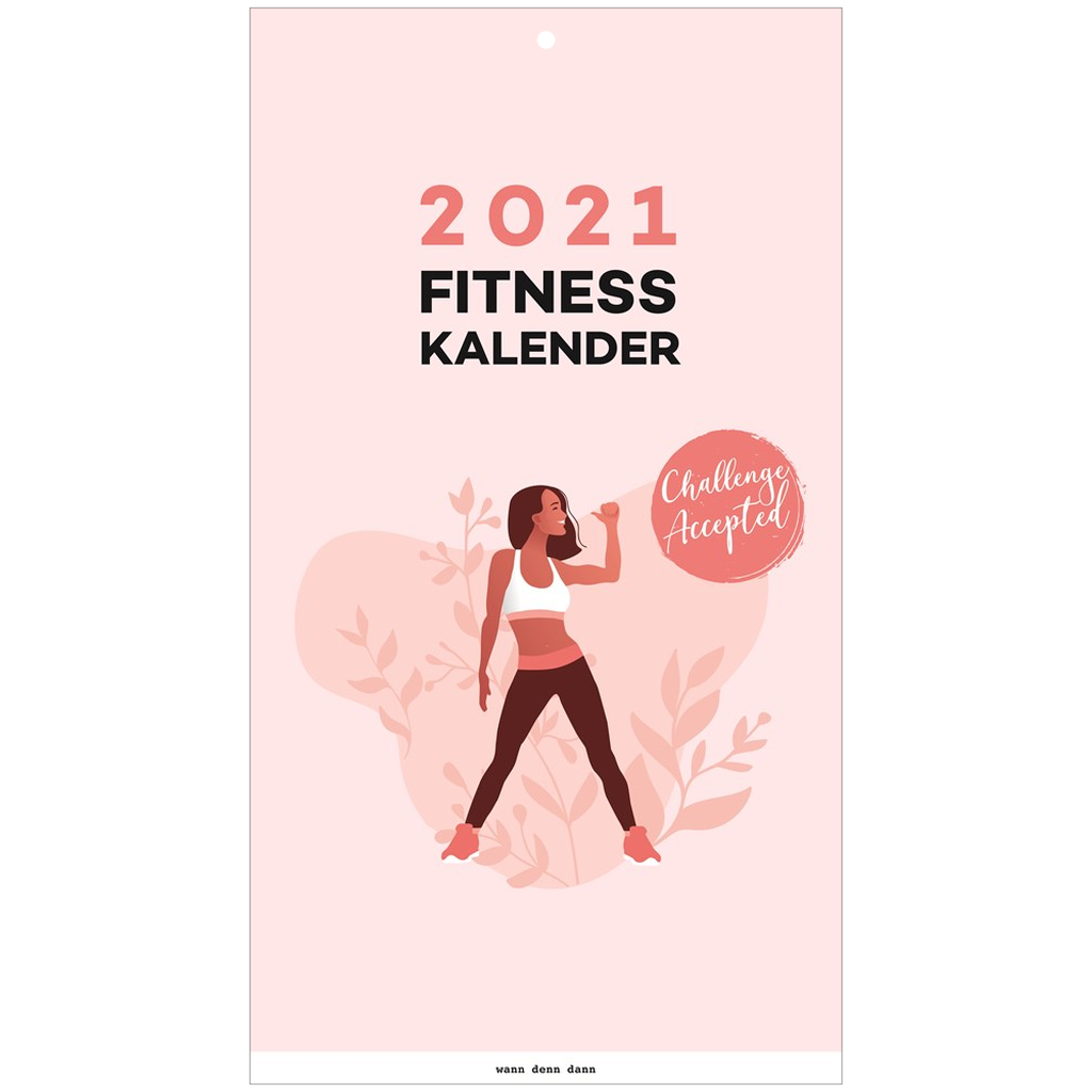 Fitnesskalender 2021 Wann Denn Dann