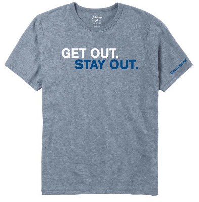 dermatone-get-out-stay-out-t-shirt