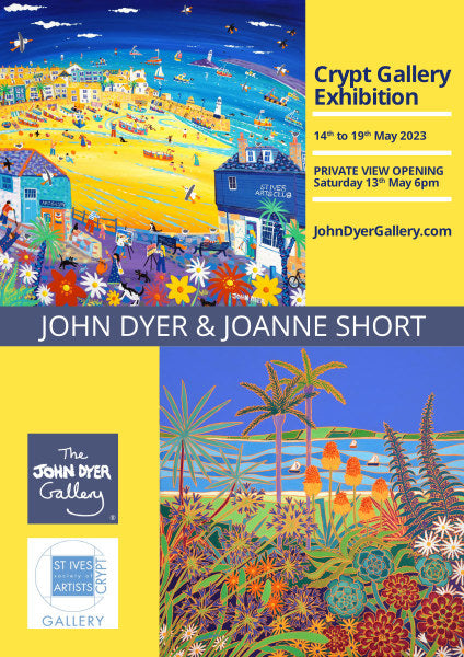 Art poster for the John Dyer Gallery exhibition at the Crypt Gallery in St Ives, featuring paintings by John Dyer and Joanne Short