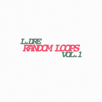 L.DRE RANDOM LOOPS