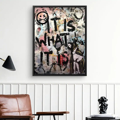 Tableau mural - It is what it is by ArtMind