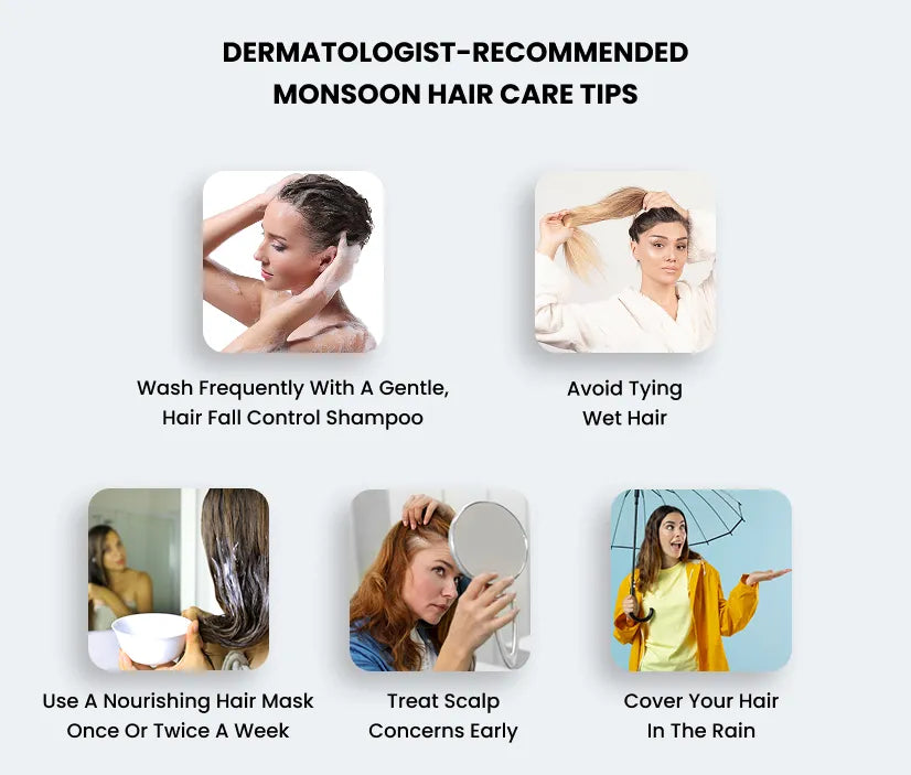 Dermatologist-Recommended Monsoon Hair Care Tips