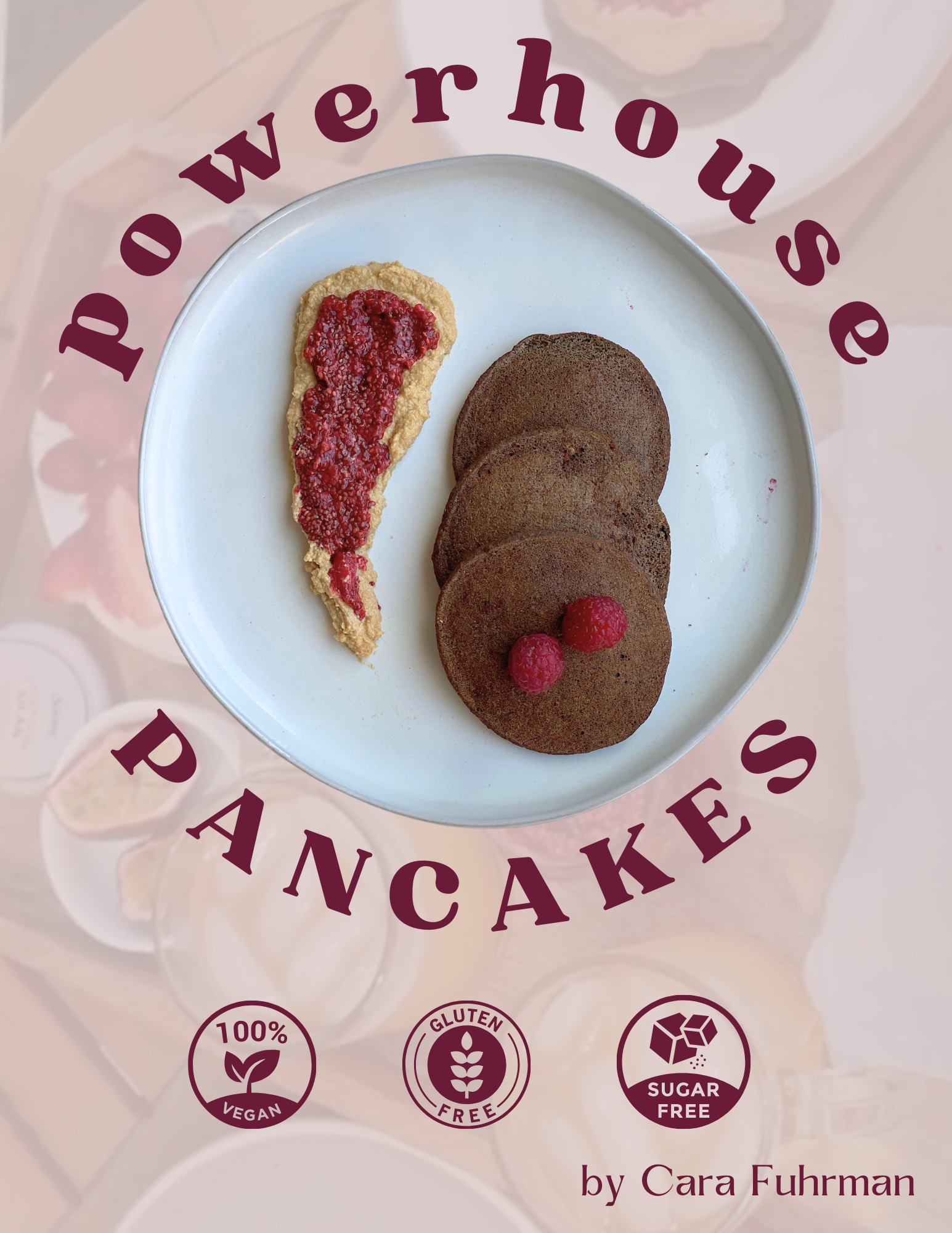 Pancakes 6 ways! Vegan, Gluten-Free, Fruit-Sweetened