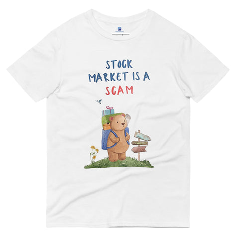 Stock Market Is A Scam T-Shirt