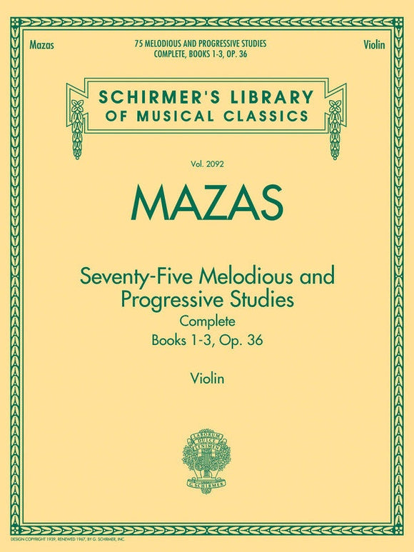 Mazas: 75 Melodious & Progressive Studies Complete, Op. 36