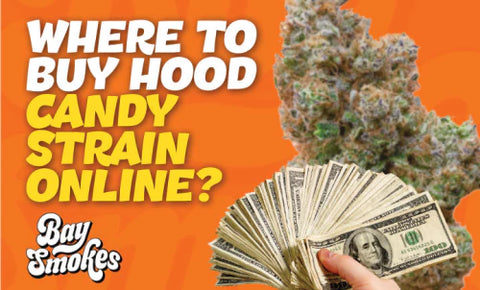 where to buy Hood Candy strain online