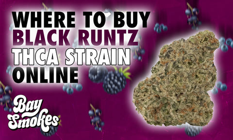 where to buy black runtz thca strain online