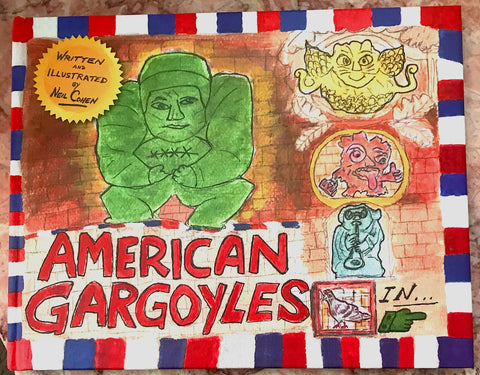 American Gargoyles by Neil Cohen