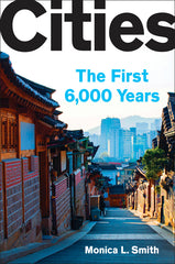Cities the First 6,000 Years