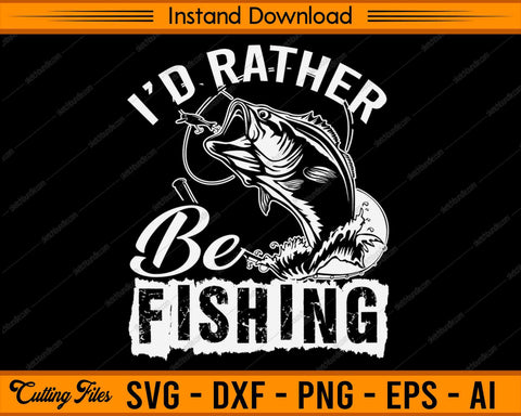 Download Fishing Svg Print Ready Cutting File For Cricut And Silhouette Sketchbundle