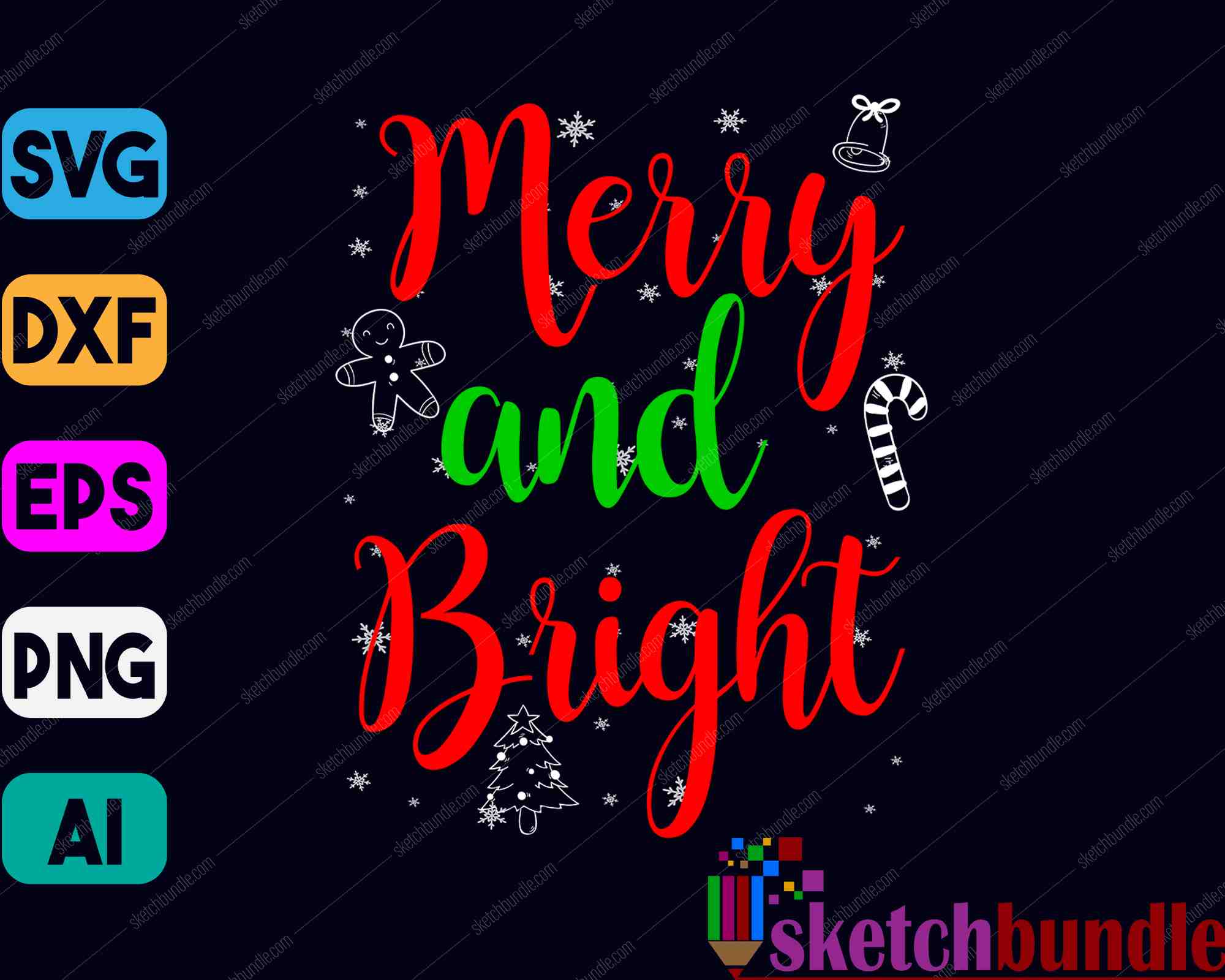 Merry And Bright Christmas SVG PNG Cutting Printable Files