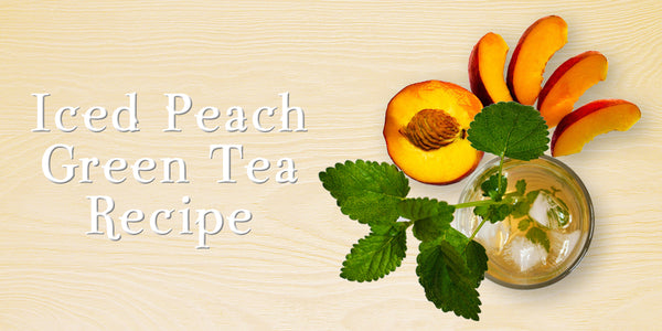 Iced Peach Green Tea Recipe