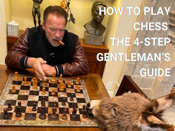 How To Play Chess | The 4-Step Gentleman’s Guide