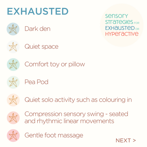 Sensory strategies for exhausted or hyperactive children