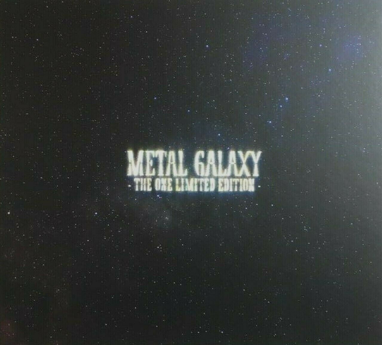 METALGALAXY THE ONE Limited Edition