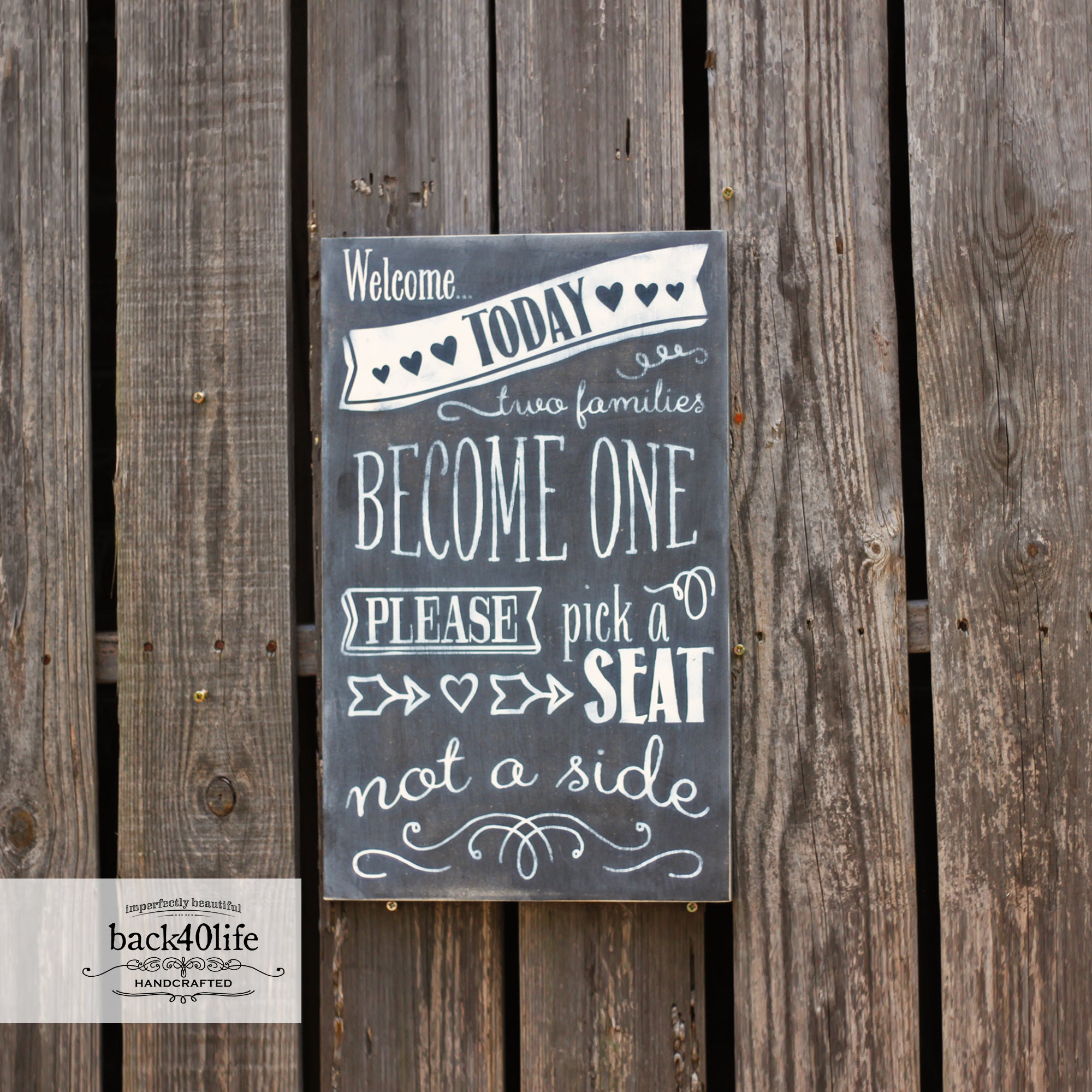 Choose a Seat Not a Side Wedding Sign (W-036a) – Back40Life