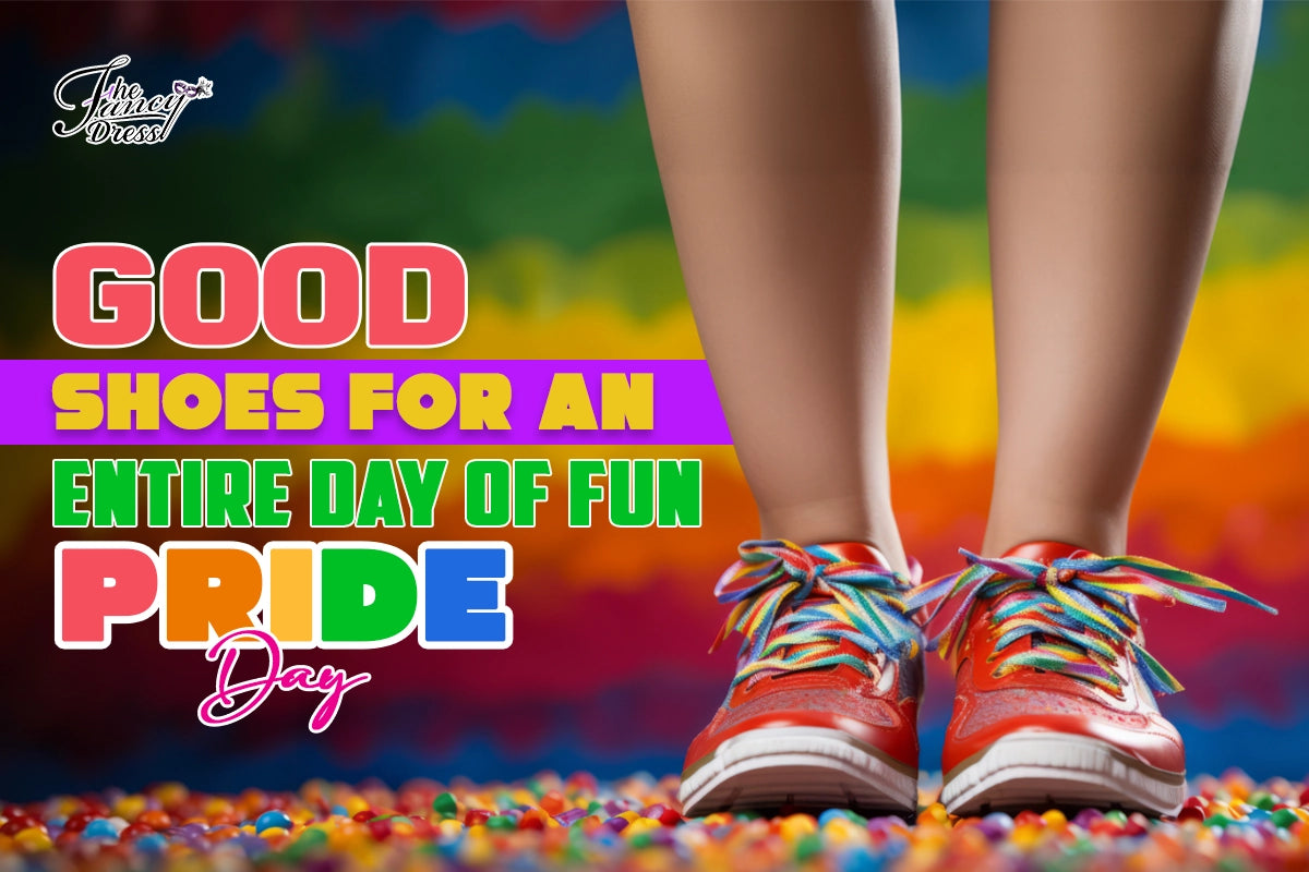 Good Shoes for an Entire Day of Fun Pride Day