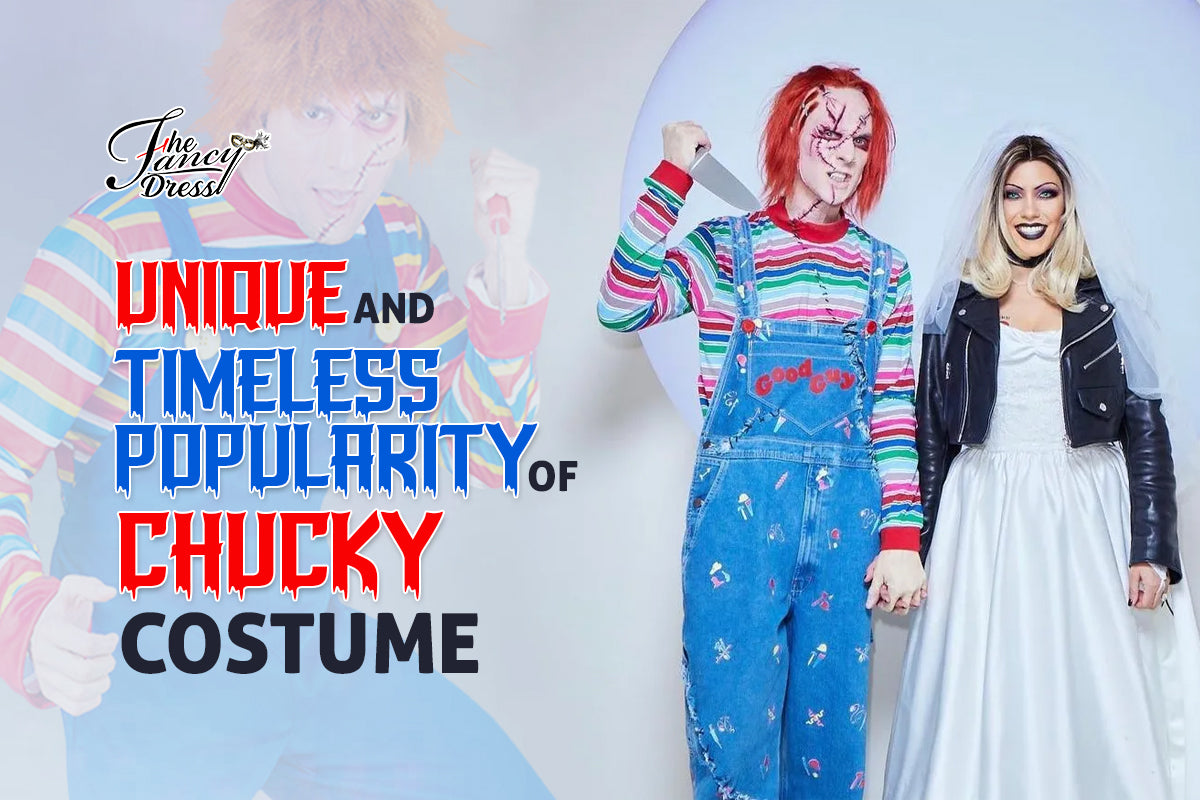 Unique And Timeless Popularity Of Chucky Costume