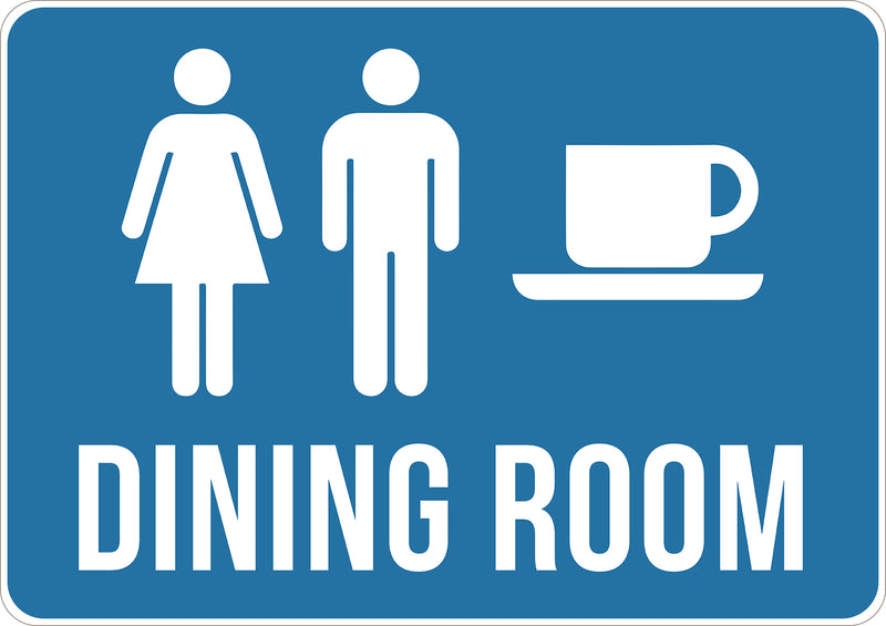 triple dining room signs