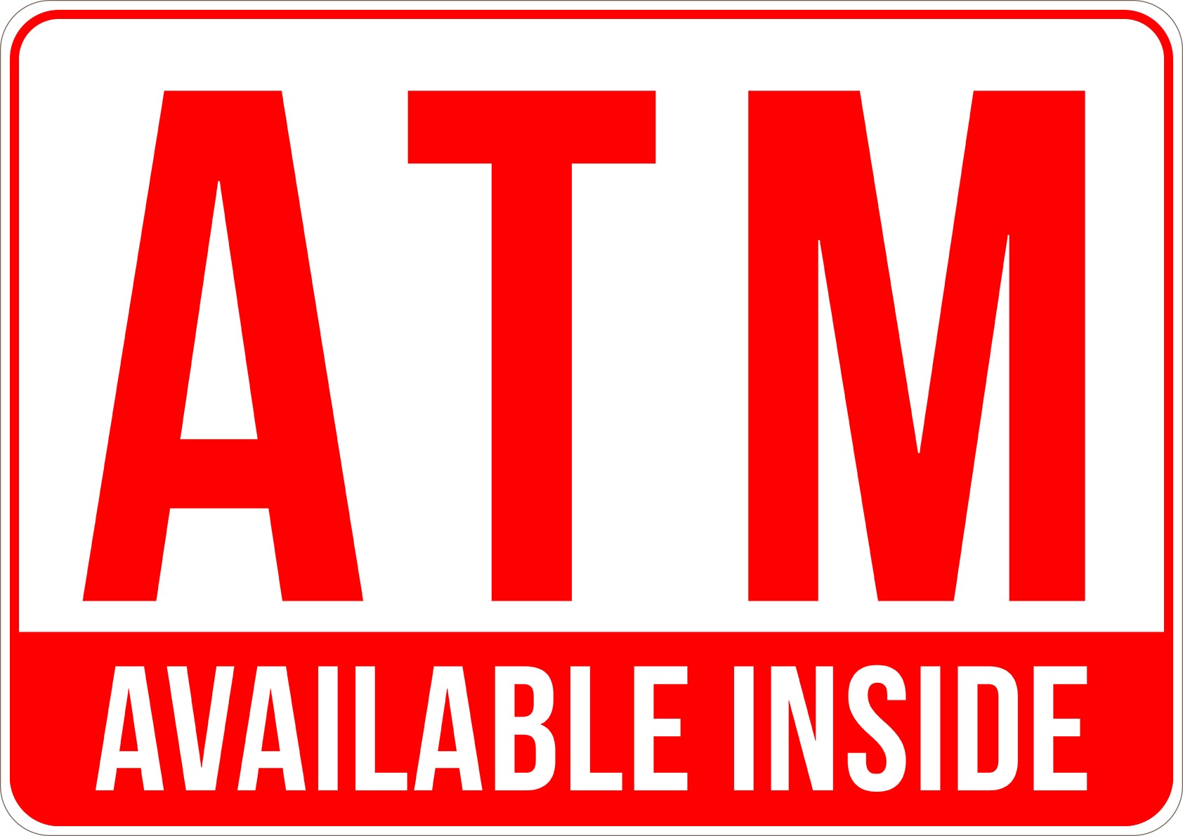 ATM Available Inside Printed Sign Create Signs Australia   SIGN 0190 A2 2400x 