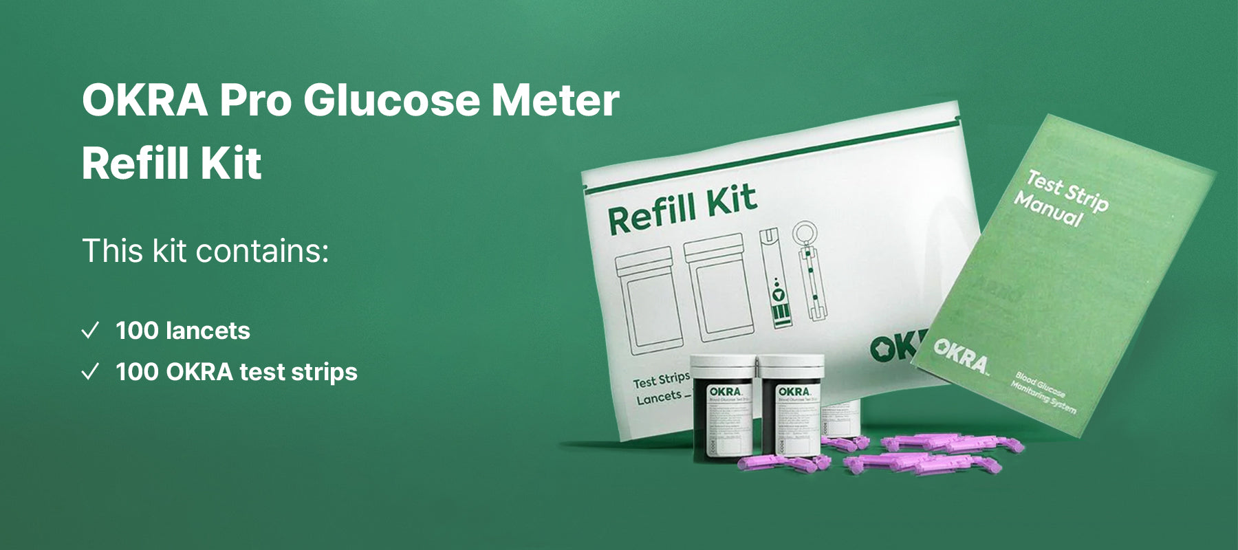 OKRA PRO Glucose Meter Refill Kit