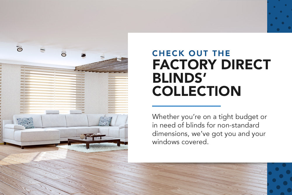 Factory Direct Blinds' collection