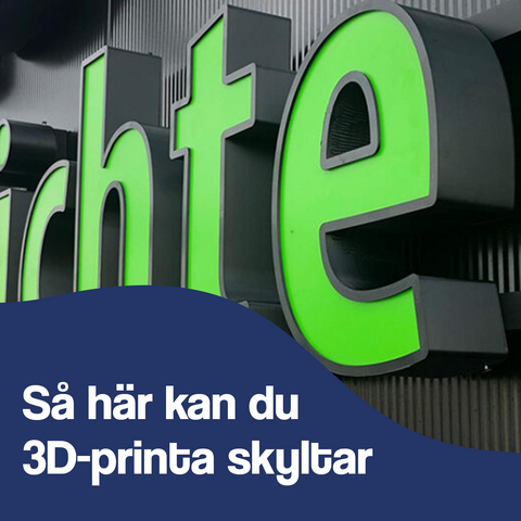 Så här kan du 3d-printa skyltar