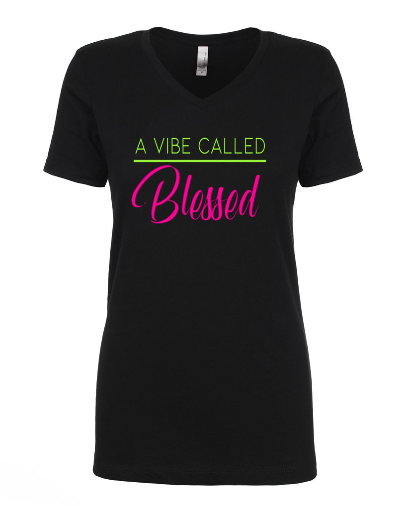 A VIBE CALLED BLESSED – StylebriTees