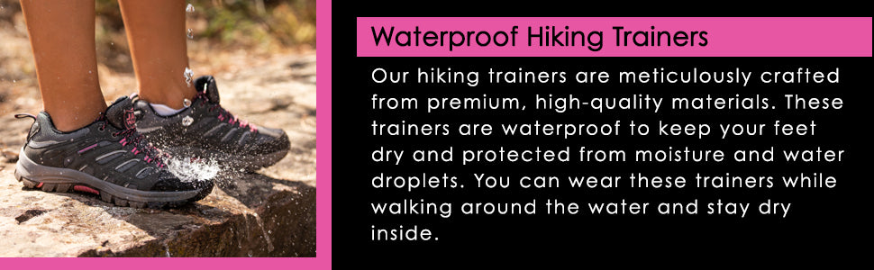 Hiking trainers that are 100% waterproof, keeping your feet dry and protected