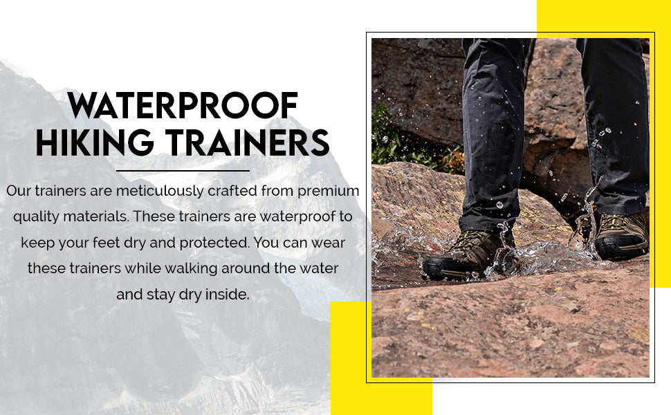 100% waterproof hiking boots to keep you dry and protected on any wet conditions