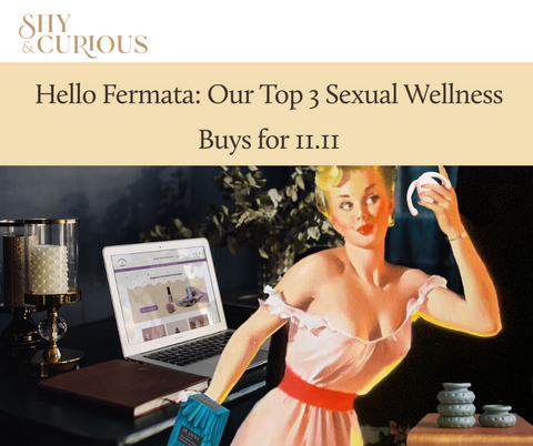 Shy and Curious top 3 sexual wellness buys