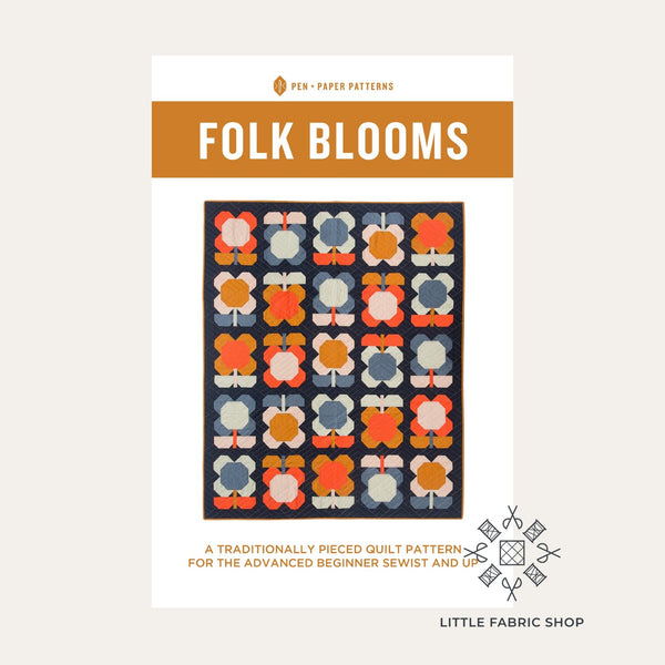 Folk Blooms Quilt | Pattern Designer Spotlight: Pen + Paper Patterns | Little Fabric Shop Blog