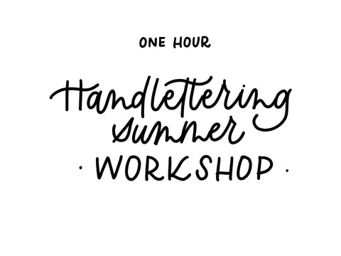 Schriftzug One Hour Handlettering Summer Workshop