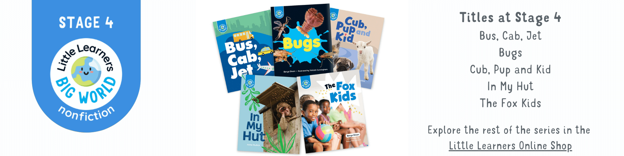 Little Learners, Big World logo and Stage 4 covers