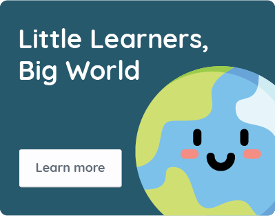 Learn more about Little Learners, Big World resources